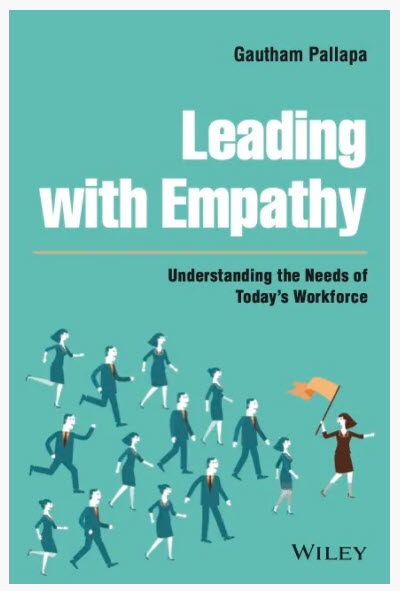 The Latest Book Release By Gautham Pallapa Leading With Empathy 